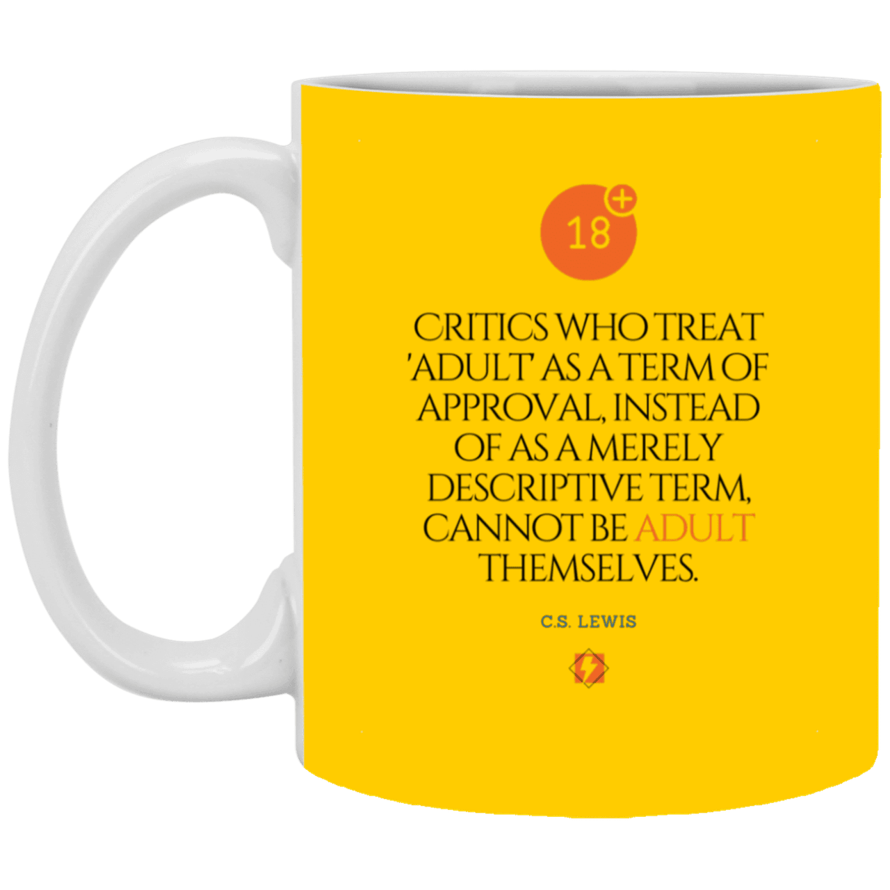 Ceramic Standard Mug 11oz with inspiring Lewis quote: CS103 - Who are the Adults - Color: Athletic Gold