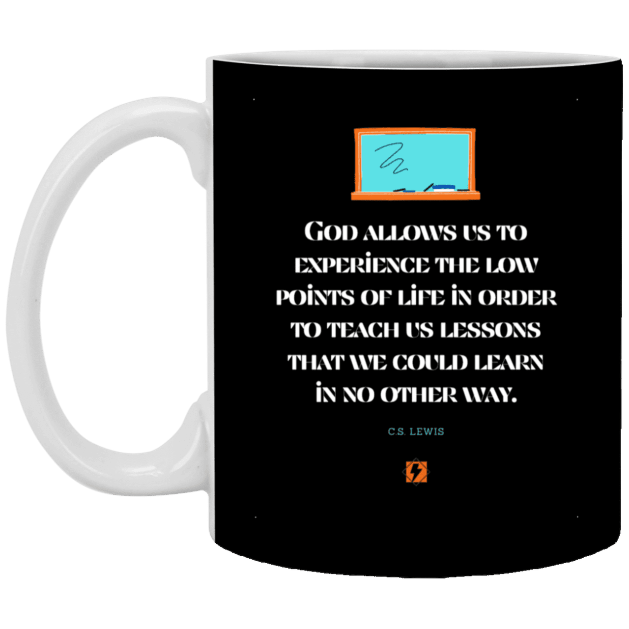 Ceramic Standard Mug 11oz with inspiring Lewis quote: CS105 - Lowpoints are lessons - Color: Black White