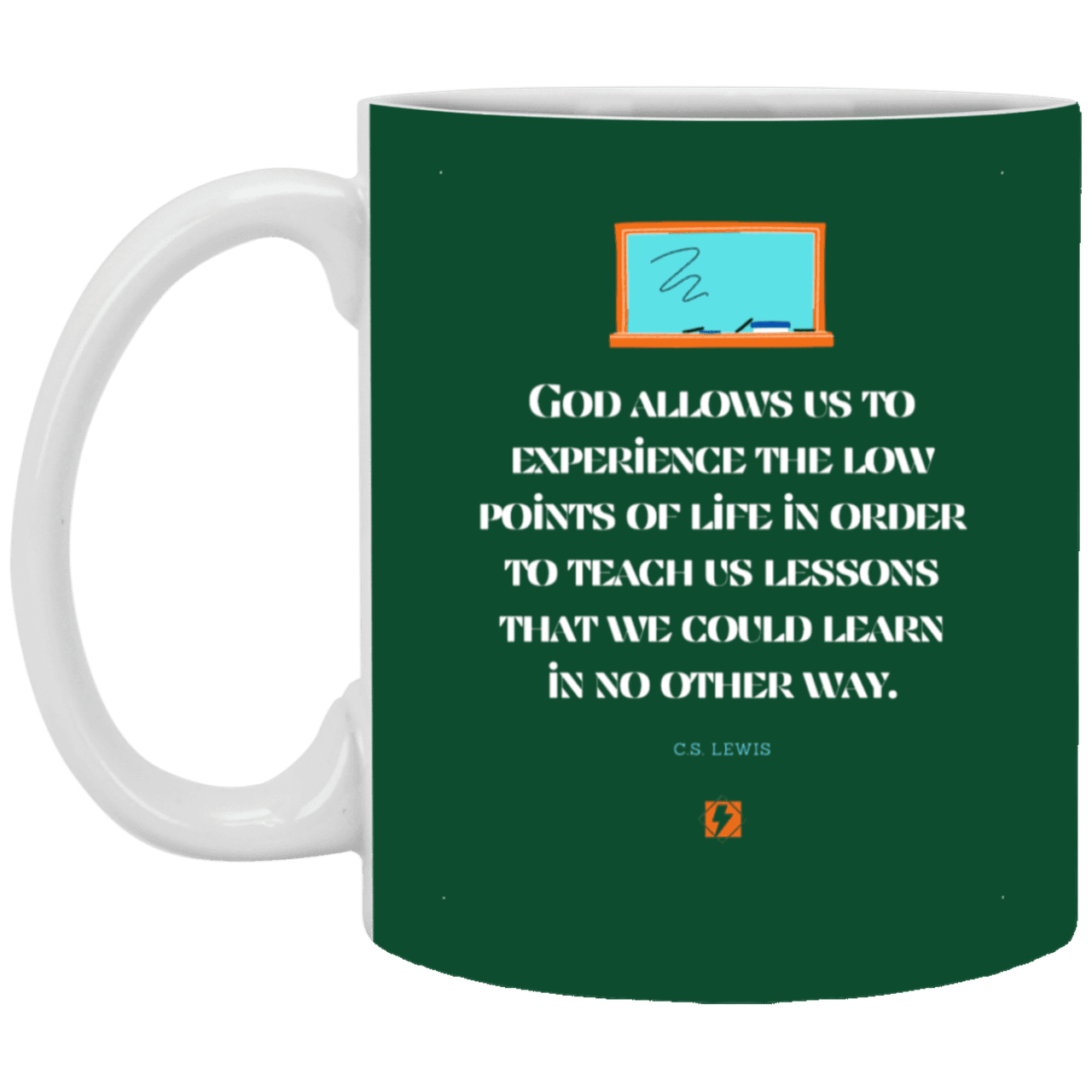 Ceramic Standard Mug 11oz with inspiring Lewis quote: CS105 - Lowpoints are lessons - Color: Forest