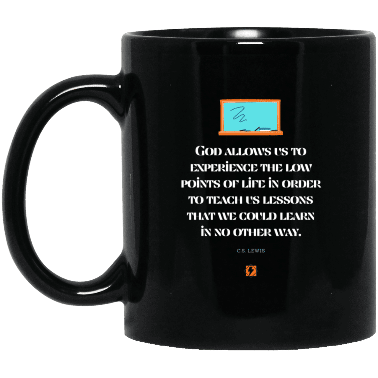 Ceramic Standard Mug 11oz with inspiring Lewis quote: CS105 - Lowpoints are lessons - Color: Plain Black