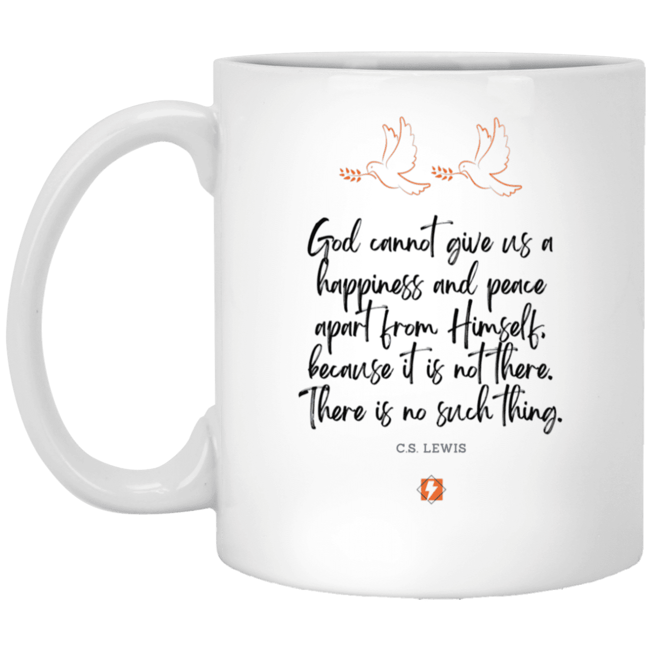 Ceramic Standard Mug 11oz with inspiring Lewis quote: CS106 - No peace apart from God - Color: Plain White