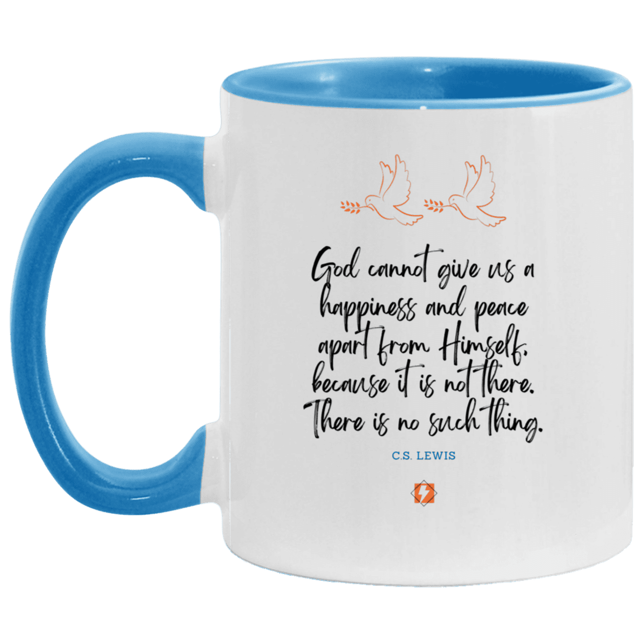 Ceramic Standard Mug 11oz with inspiring Lewis quote: CS106 - No peace apart from God - Color: White/Light Blue