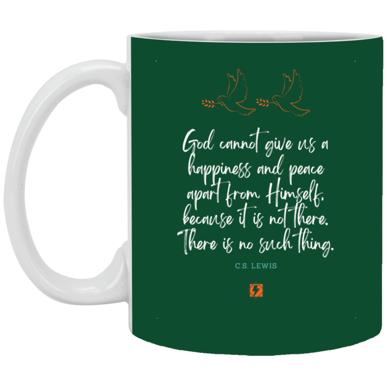 Ceramic Standard Mug 11oz with inspiring Lewis quote: CS106 - No peace apart from God - Color: Forest