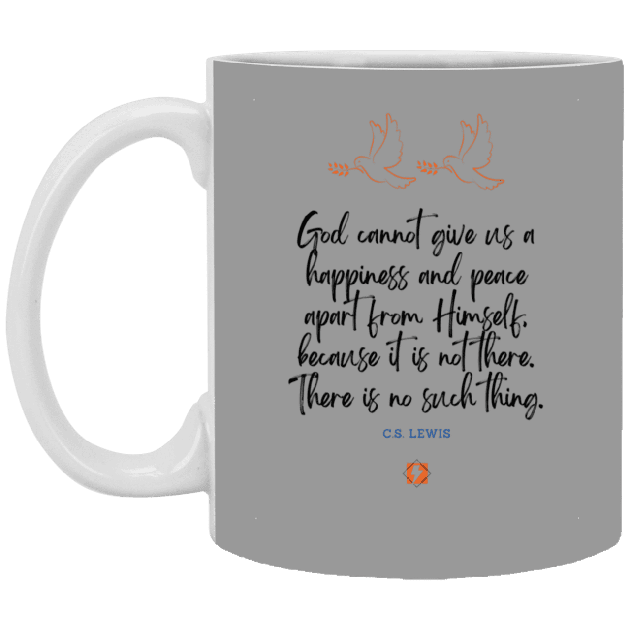 Ceramic Standard Mug 11oz with inspiring Lewis quote: CS106 - No peace apart from God - Color: Gray