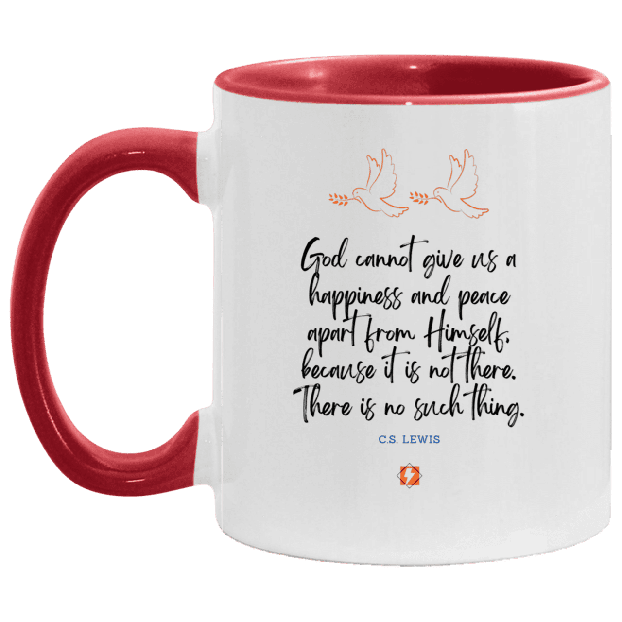 Ceramic Standard Mug 11oz with inspiring Lewis quote: CS106 - No peace apart from God - Color: White/Red