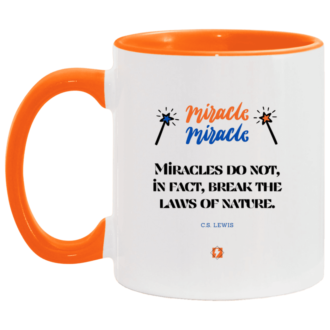 Ceramic Standard Mug 11oz with inspiring Lewis quote: CS110 - Miracles do not break natural laws - Color: White/Orange