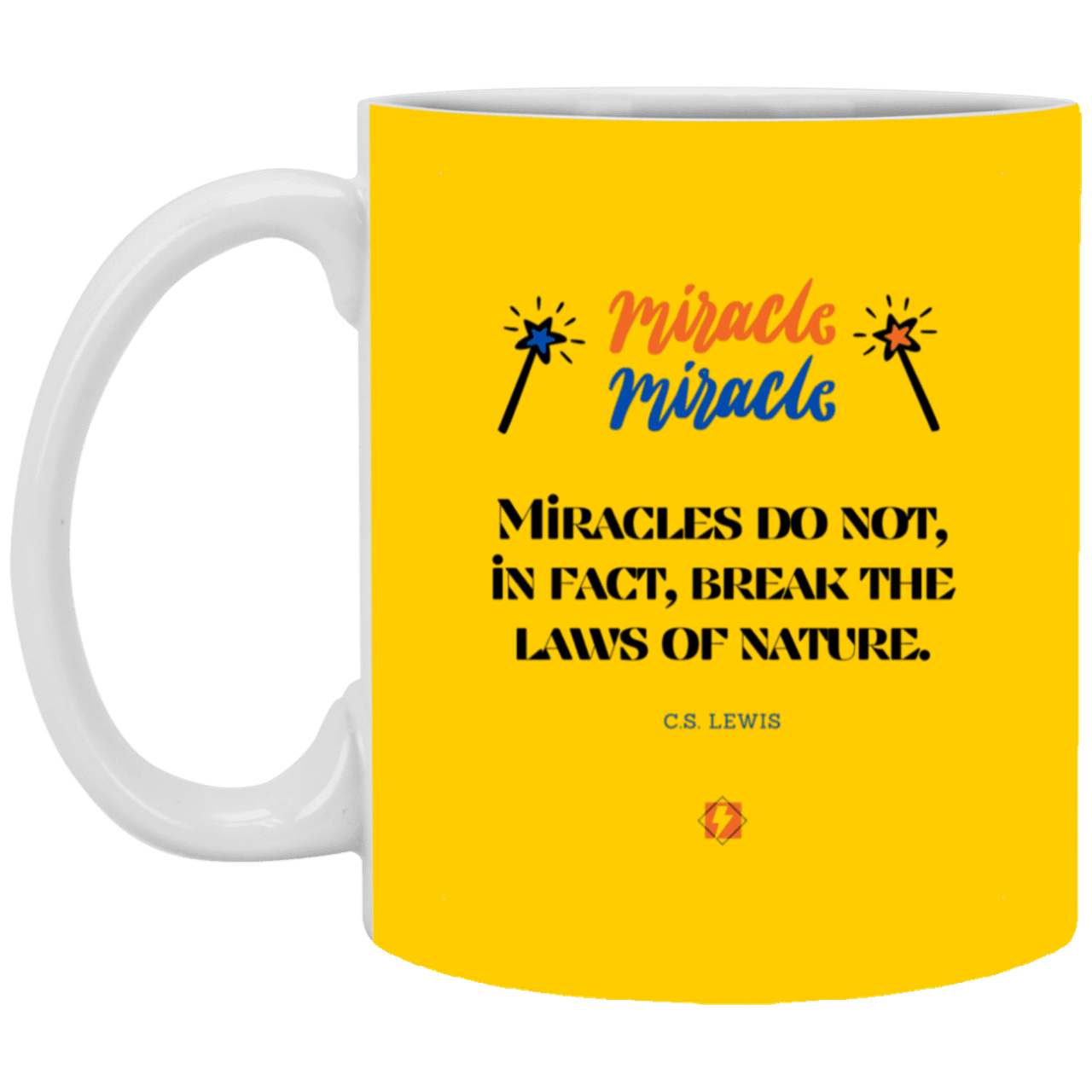 Ceramic Standard Mug 11oz with inspiring Lewis quote: CS110 - Miracles do not break natural laws - Color: Athletic Gold