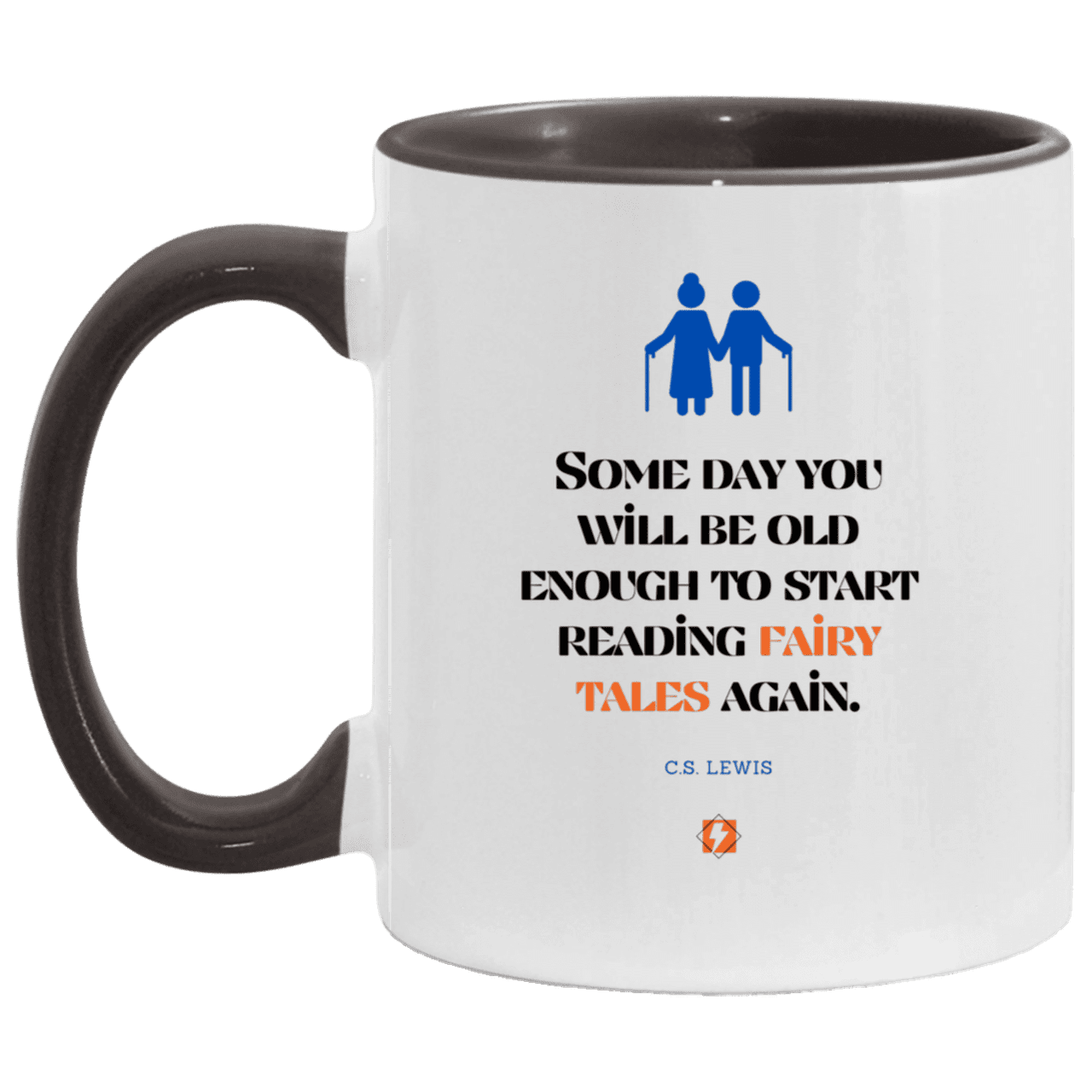 Ceramic Standard Mug 11oz with inspiring Lewis quote: CS114 - Fairy tales for the old - Color: Brown White/Black