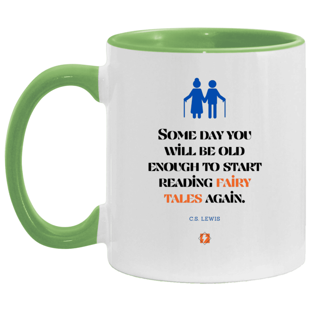 Ceramic Standard Mug 11oz with inspiring Lewis quote: CS114 - Fairy tales for the old - Color: White/Light Green Plain Black