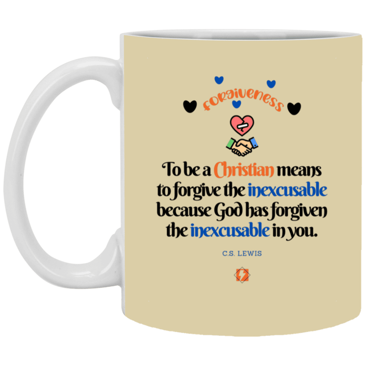 Ceramic Standard Mug 11oz with inspiring Lewis quote: CS116 - Forgive the inexcusable - Color: Royal Tan