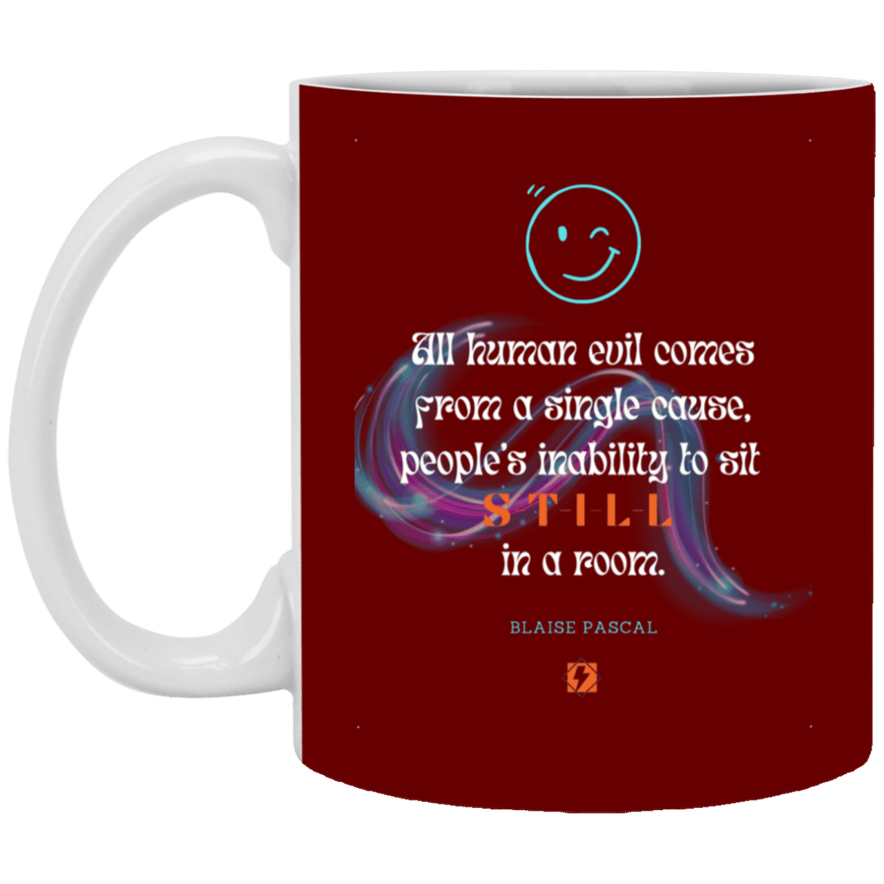 Ceramic Standard Mug 11oz with inspiring Pascal quote: BP101 - Importance of keeping still - Color: Maroon