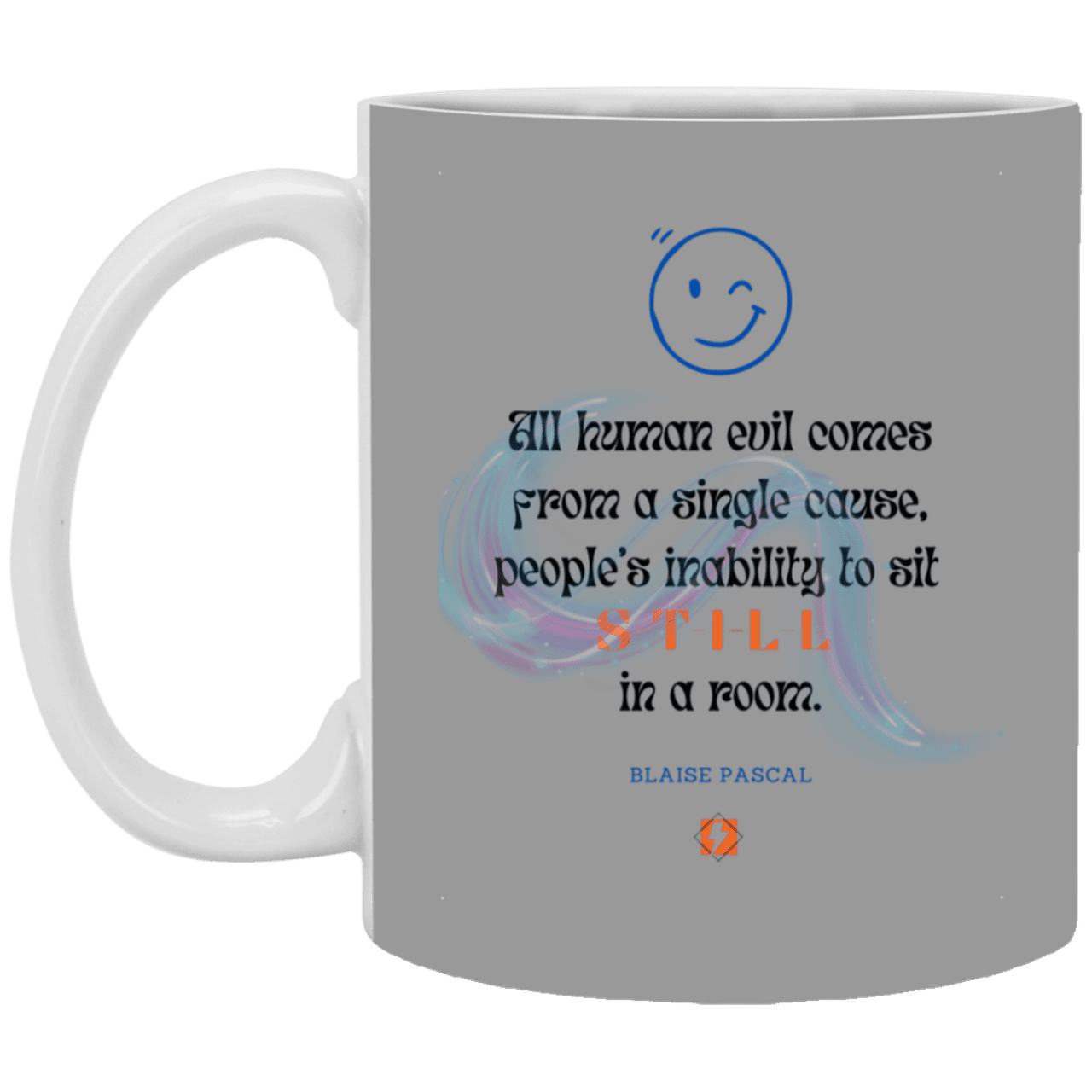 Ceramic Standard Mug 11oz with inspiring Pascal quote: BP101 - Importance of keeping still - Color: Gray