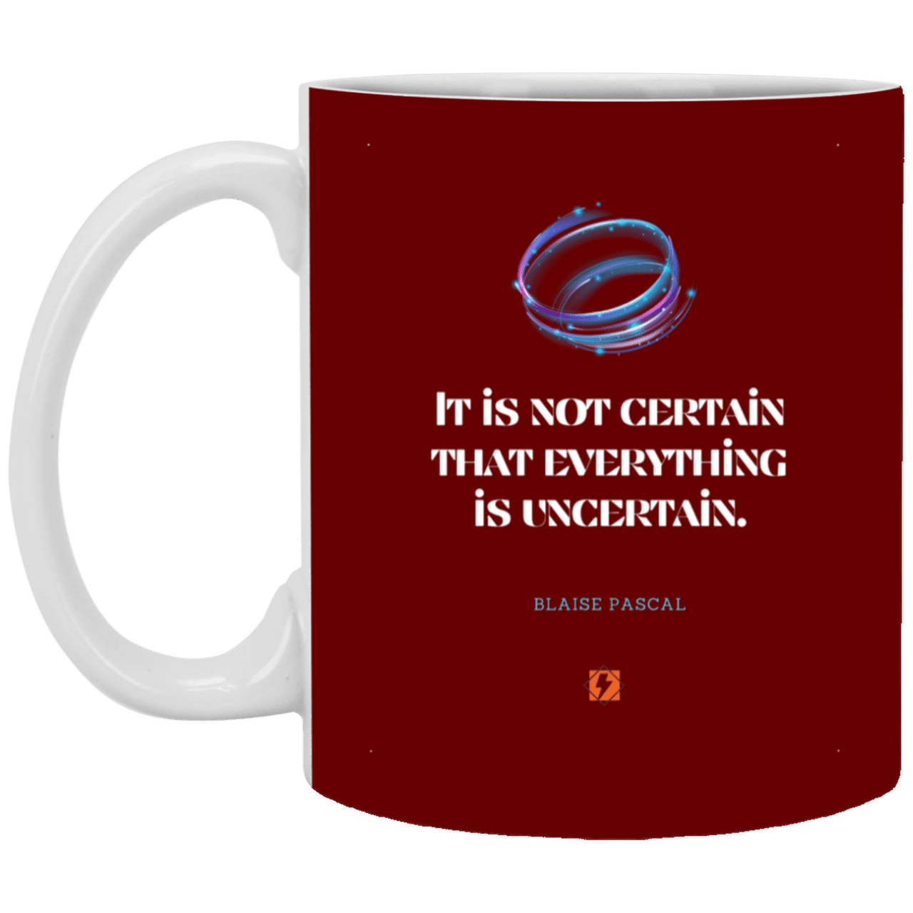 Ceramic Standard Mug 11oz with inspiring Pascal quote: BP104 - Probabilities apply everywhere - Color: Maroon