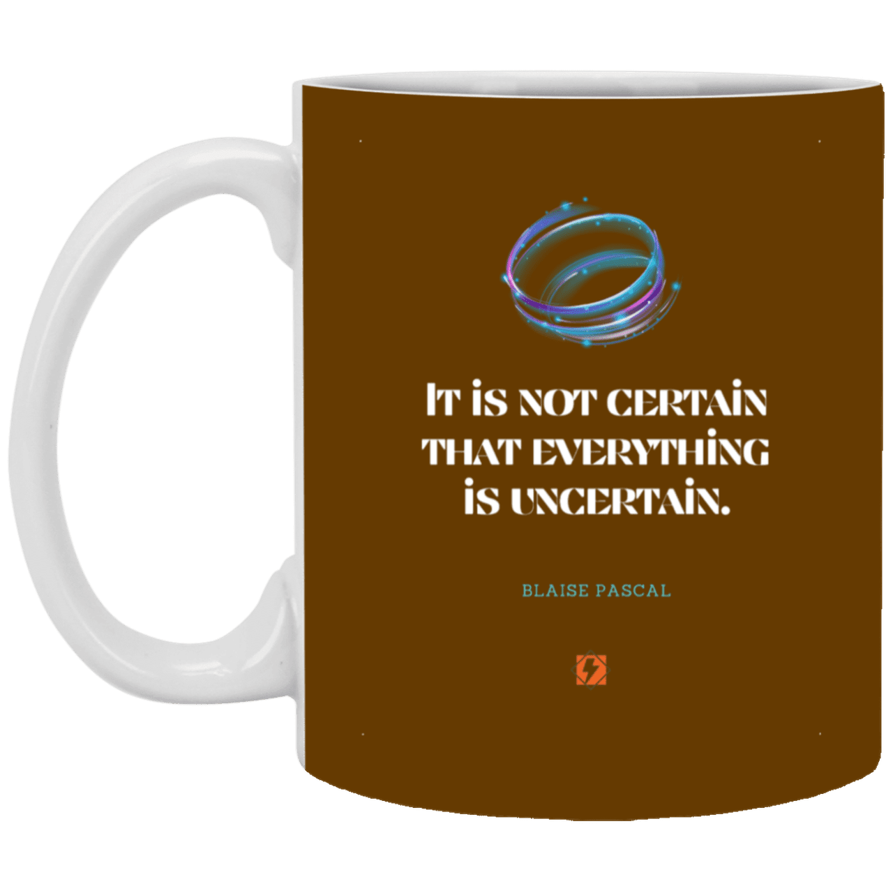 Ceramic Standard Mug 11oz with inspiring Pascal quote: BP104 - Probabilities apply everywhere - Color: Brown