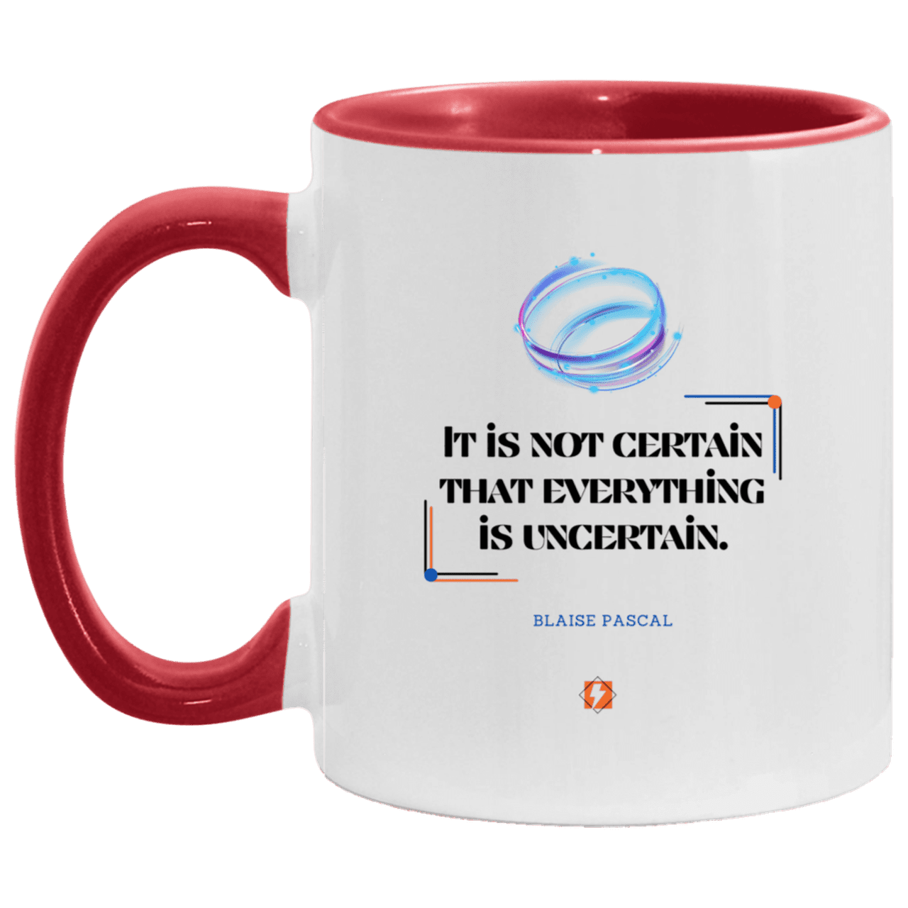 Ceramic Standard Mug 11oz with inspiring Pascal quote: BP104 - Probabilities apply everywhere - Color: White/Red