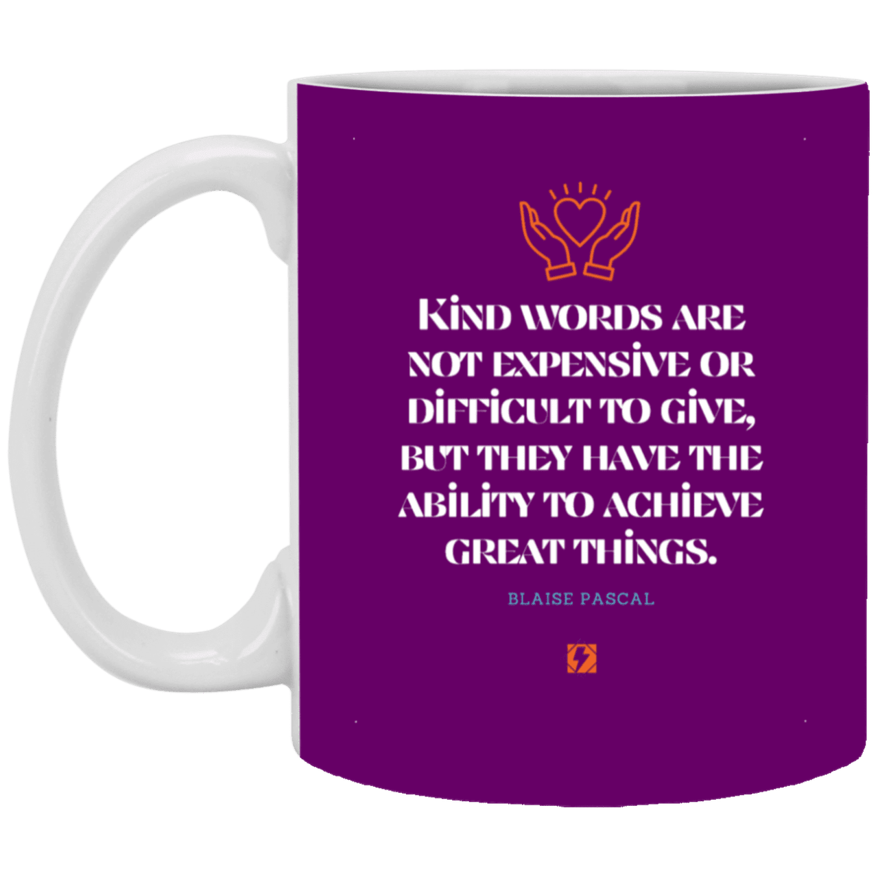 Ceramic Standard Mug 11oz with inspiring Pascal quote: BP106 - Kind words achieve great things - Color: Purple