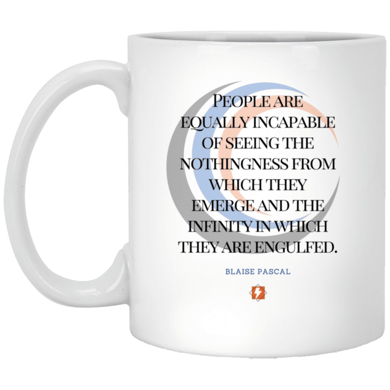 Ceramic Standard Mug 11oz with inspiring Pascal quote: BP107 - One cannot square up nothingness and infinity - Color: Plain White