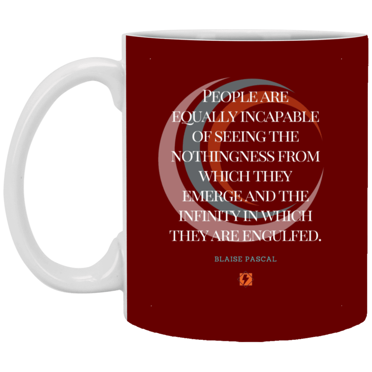 Ceramic Standard Mug 11oz with inspiring Pascal quote: BP107 - One cannot square up nothingness and infinity - Color: Maroon