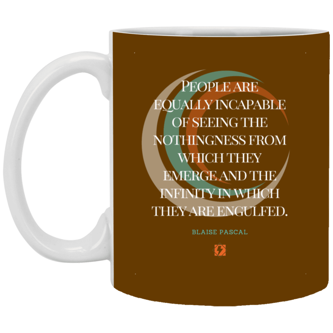 Ceramic Standard Mug 11oz with inspiring Pascal quote: BP107 - One cannot square up nothingness and infinity - Color: Brown