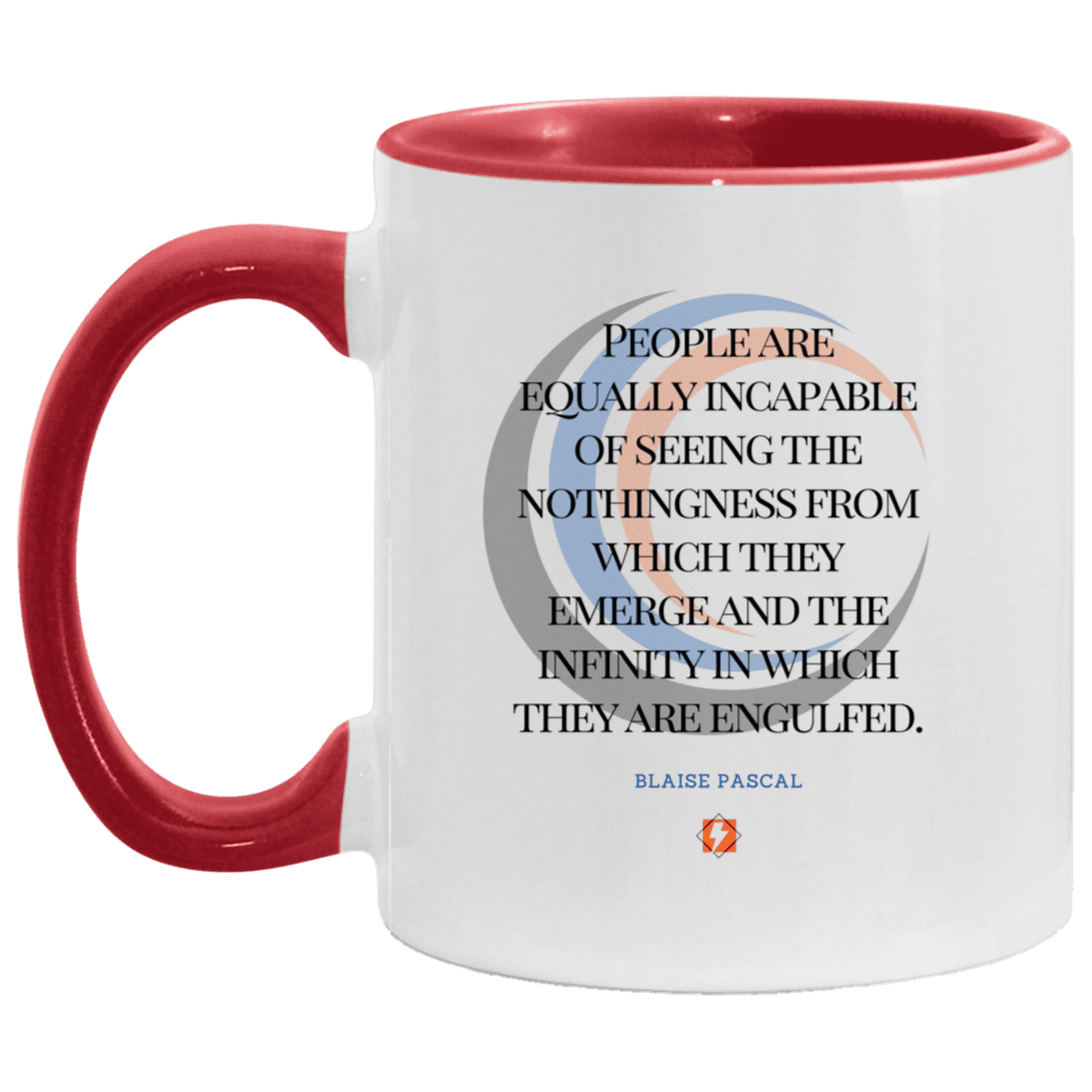 Ceramic Standard Mug 11oz with inspiring Pascal quote: BP107 - One cannot square up nothingness and infinity - Color: White/Red