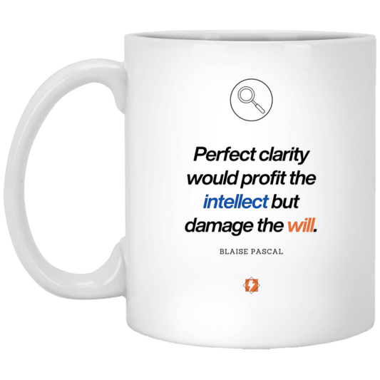 Ceramic Standard Mug 11oz with inspiring Pascal quote: BP109 - Clarity sometimes leads to inaction - Color: Plain White