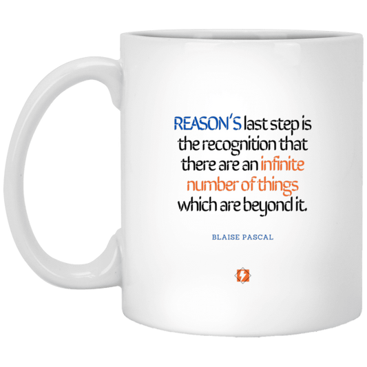 Ceramic Standard Mug 11oz with inspiring Pascal quote: BP110 - Reason is limited - Color: Plain White