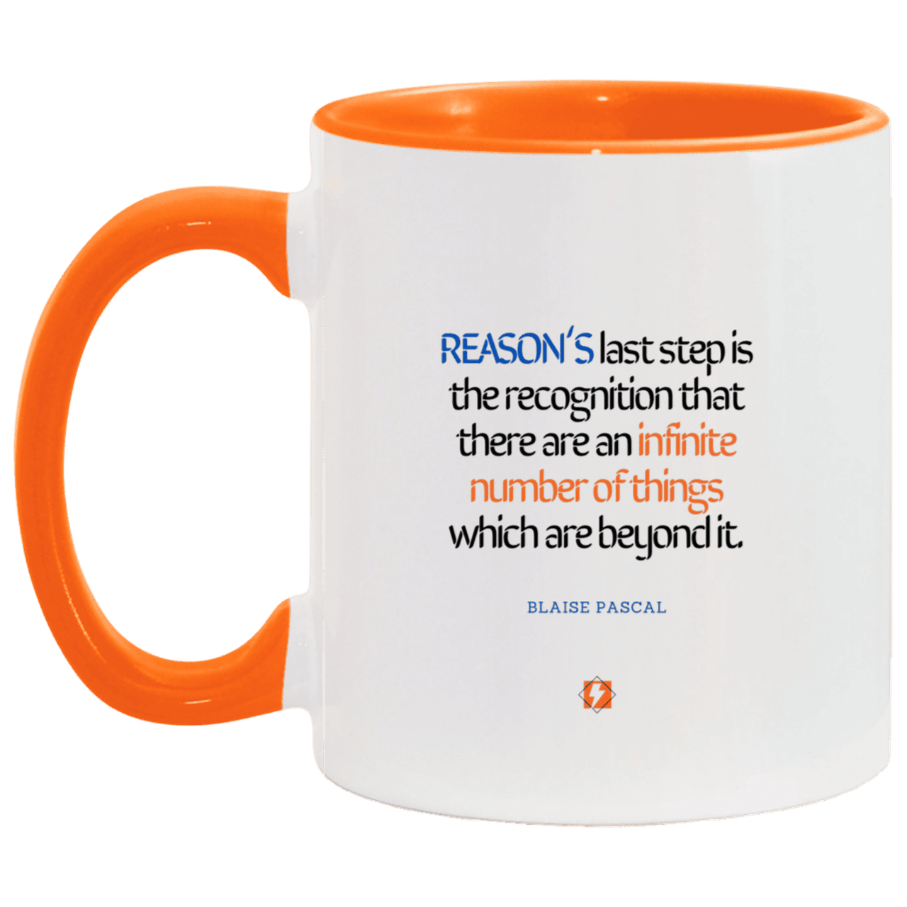 Ceramic Standard Mug 11oz with inspiring Pascal quote: BP110 - Reason is limited - Color: White/Orange