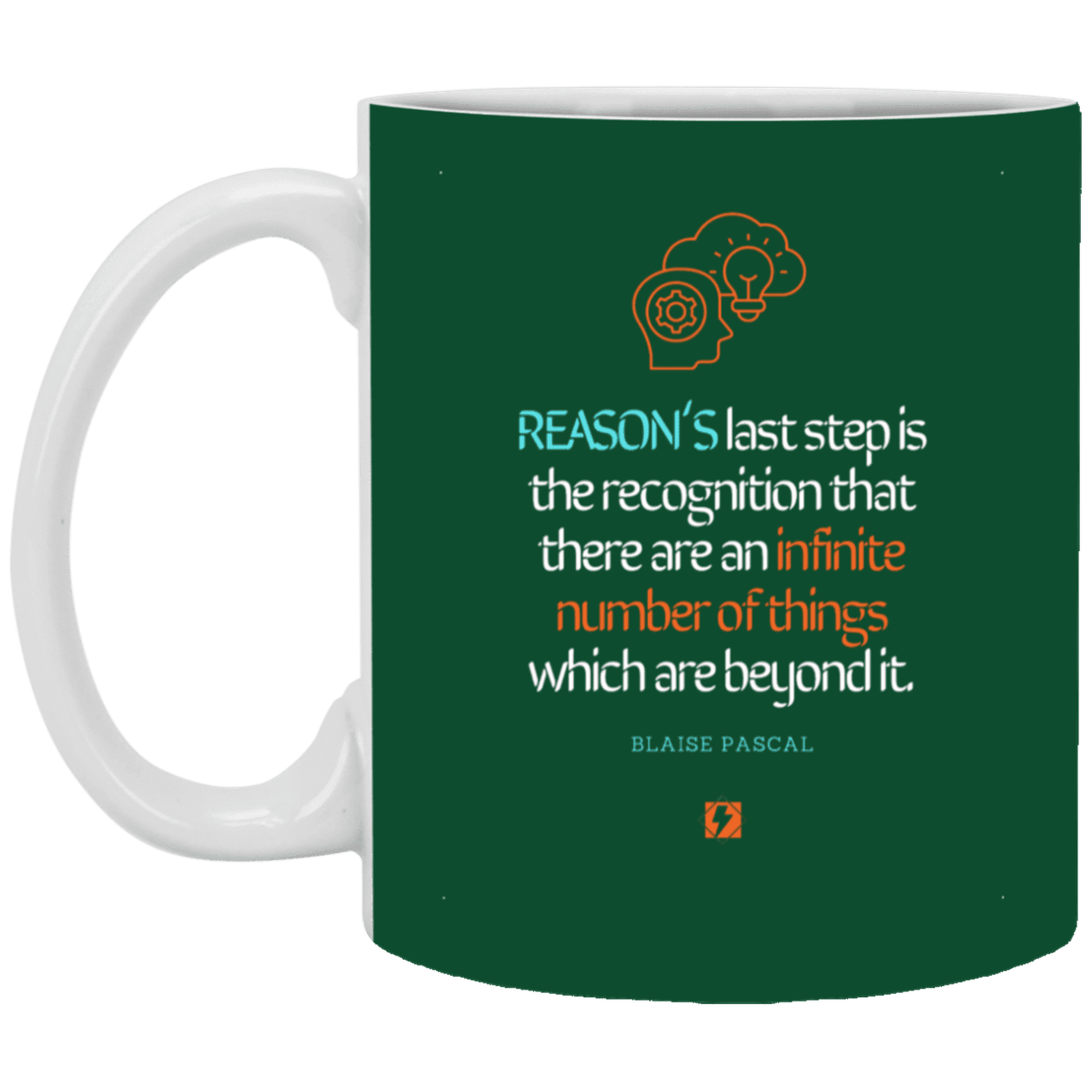 Ceramic Standard Mug 11oz with inspiring Pascal quote: BP110 - Reason is limited - Color: Forest