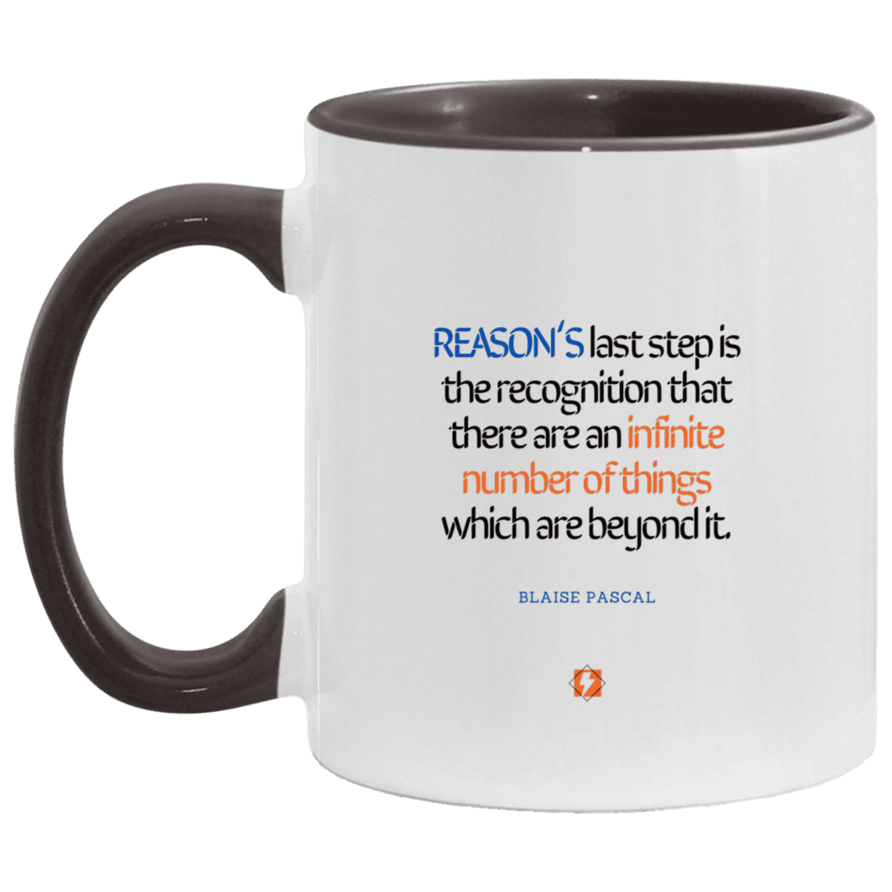 Ceramic Standard Mug 11oz with inspiring Pascal quote: BP110 - Reason is limited - Color: White/Black