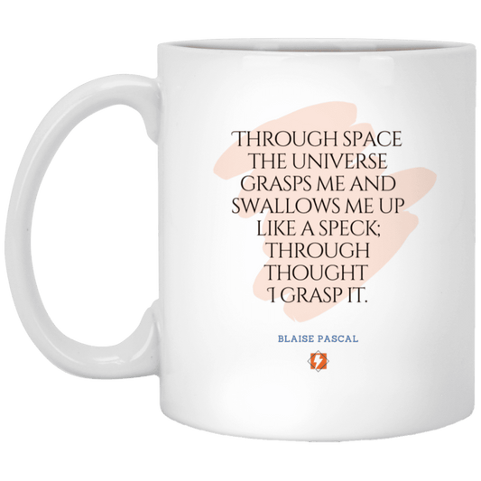 Ceramic Standard Mug 11oz with inspiring Pascal quote: BP113 - Thought transcends space matter and time - Color: Plain White