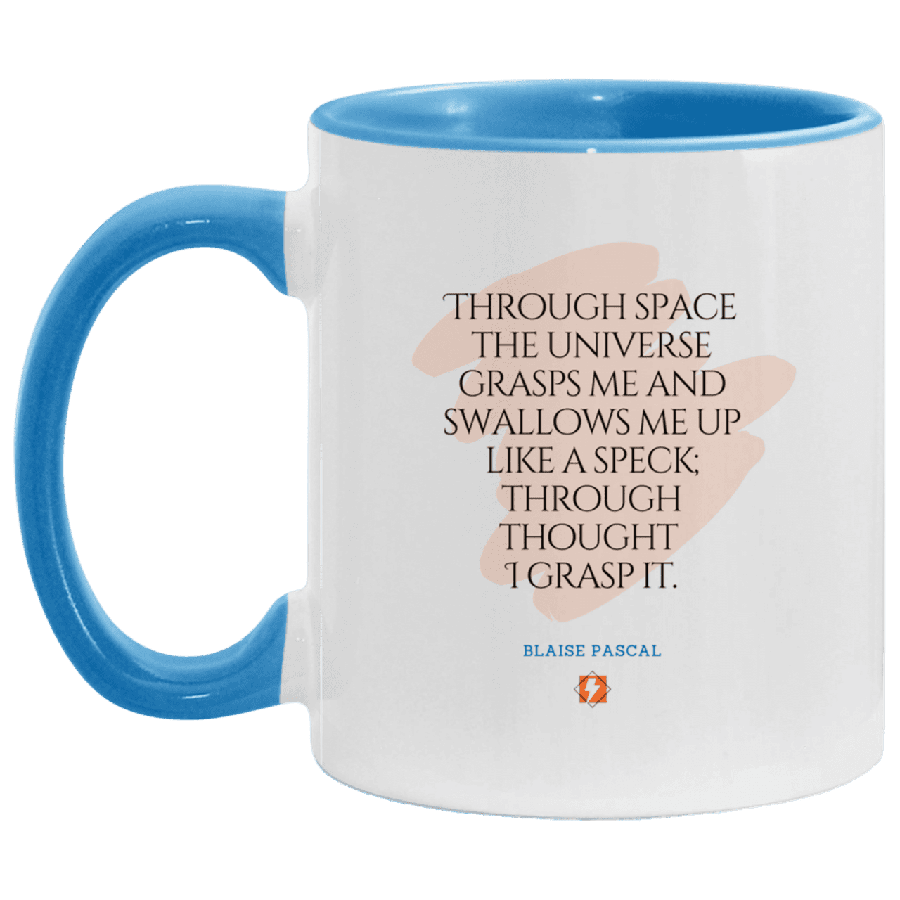 Ceramic Standard Mug 11oz with inspiring Pascal quote: BP113 - Thought transcends space matter and time - Color: White/Light Blue