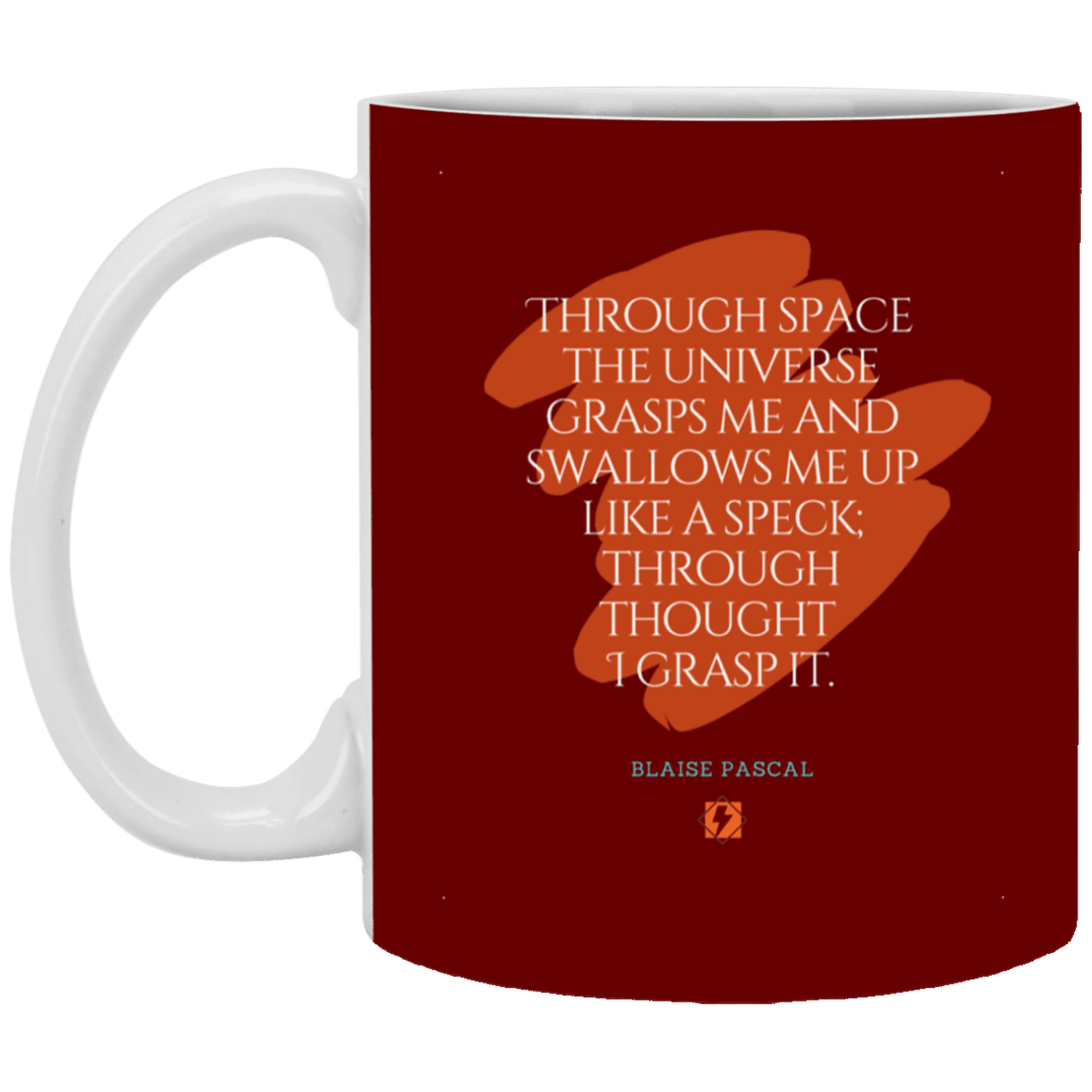 Ceramic Standard Mug 11oz with inspiring Pascal quote: BP113 - Thought transcends space matter and time - Color: Maroon