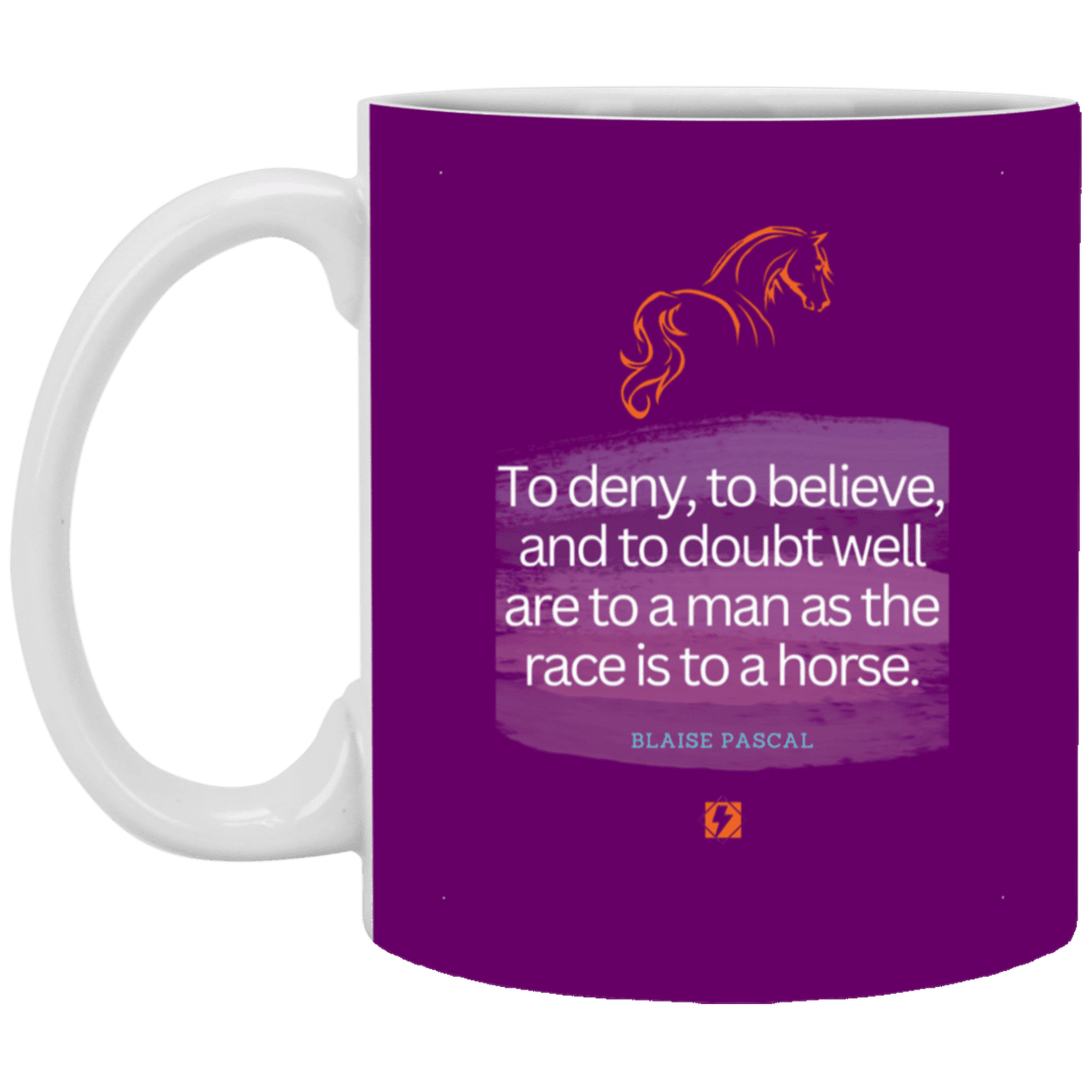 Ceramic Standard Mug 11oz with inspiring Pascal quote: BP114 - Minds are like horses - Color: Purple