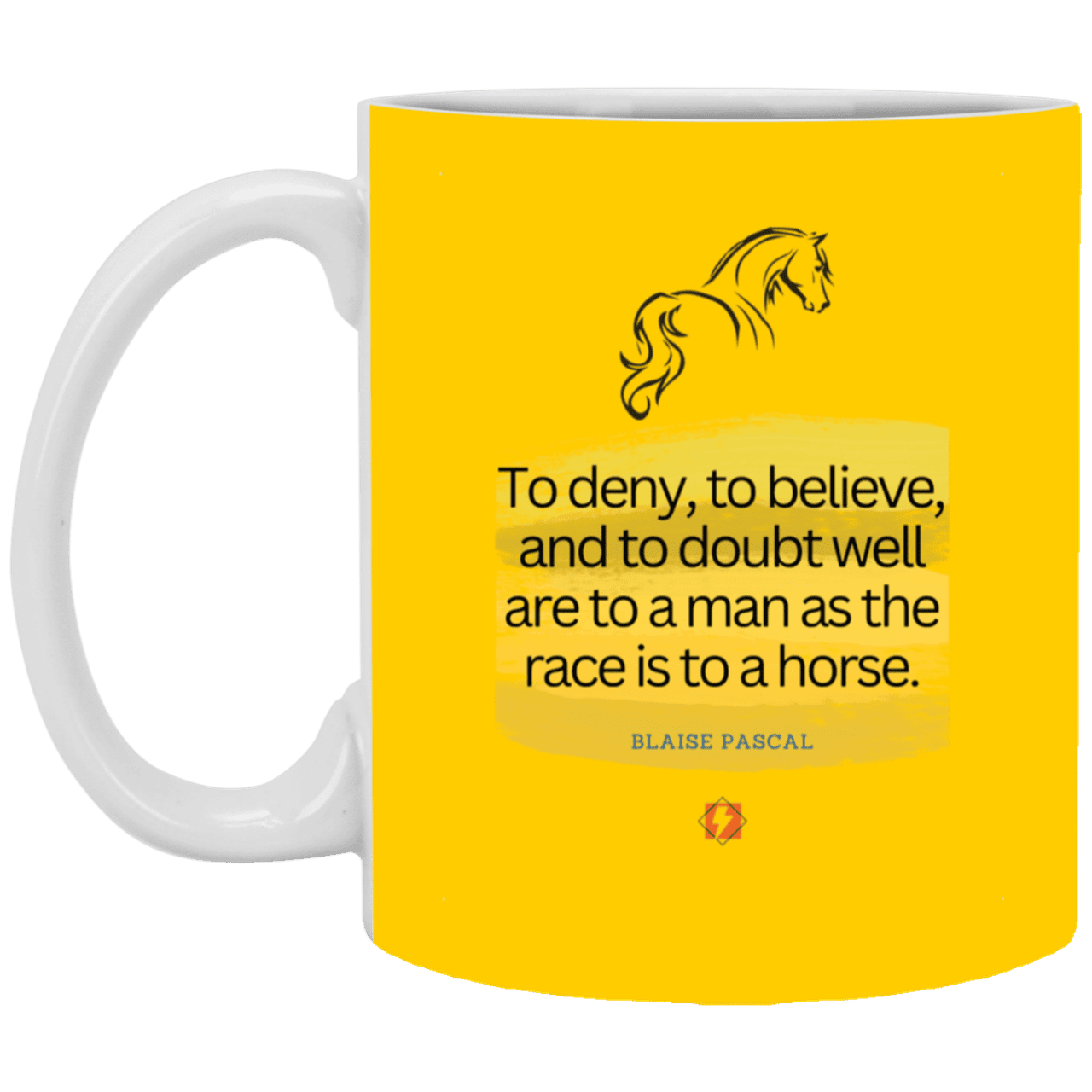 Ceramic Standard Mug 11oz with inspiring Pascal quote: BP114 - Minds are like horses - Color: Athletic Gold