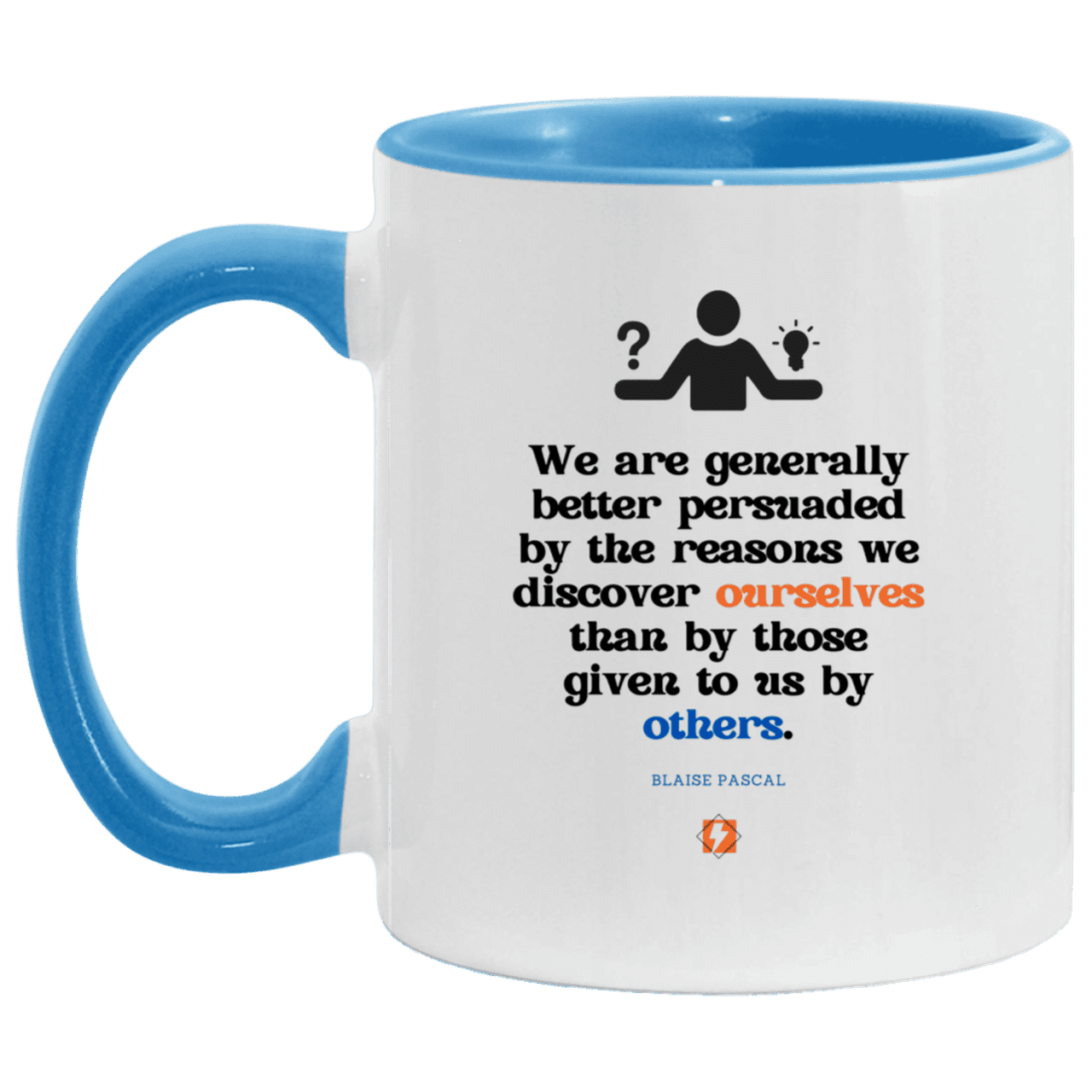 Ceramic Standard Mug 11oz with inspiring Pascal quote: BP115 - The path of persuation involves self-discovery - Color: White/Light Blue