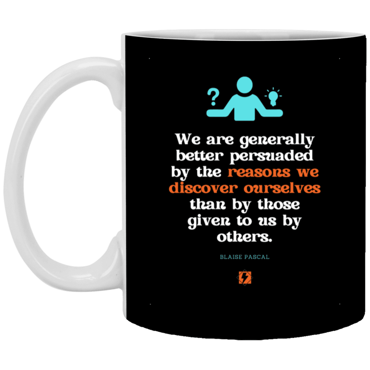 Ceramic Standard Mug 11oz with inspiring Pascal quote: BP115 - The path of persuation involves self-discovery - Color: Black White