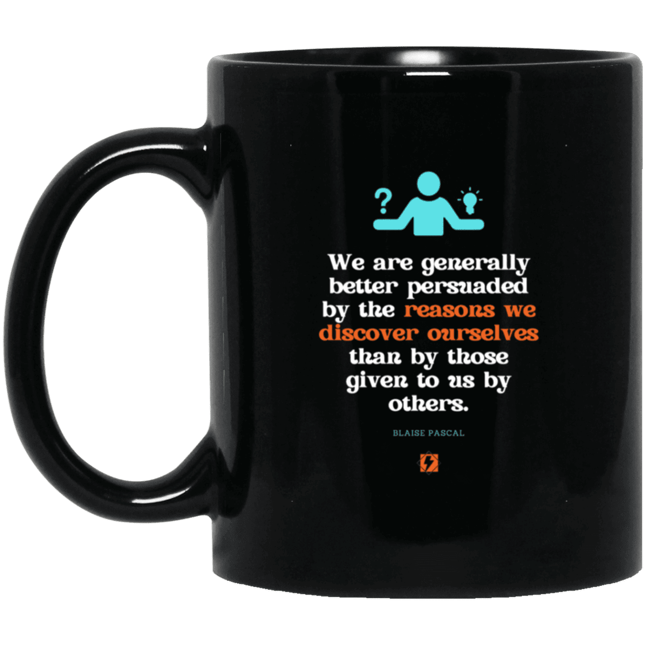 Ceramic Standard Mug 11oz with inspiring Pascal quote: BP115 - The path of persuation involves self-discovery - Color: Plain Black