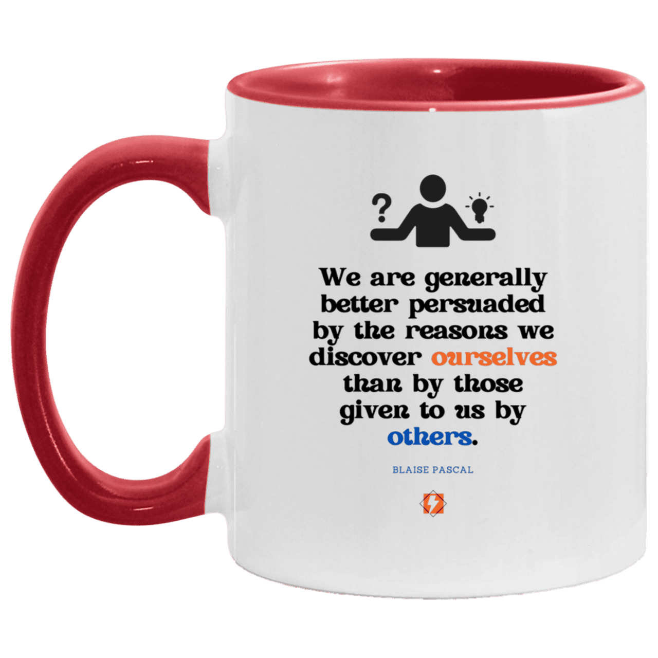 Ceramic Standard Mug 11oz with inspiring Pascal quote: BP115 - The path of persuation involves self-discovery - Color: White/Red