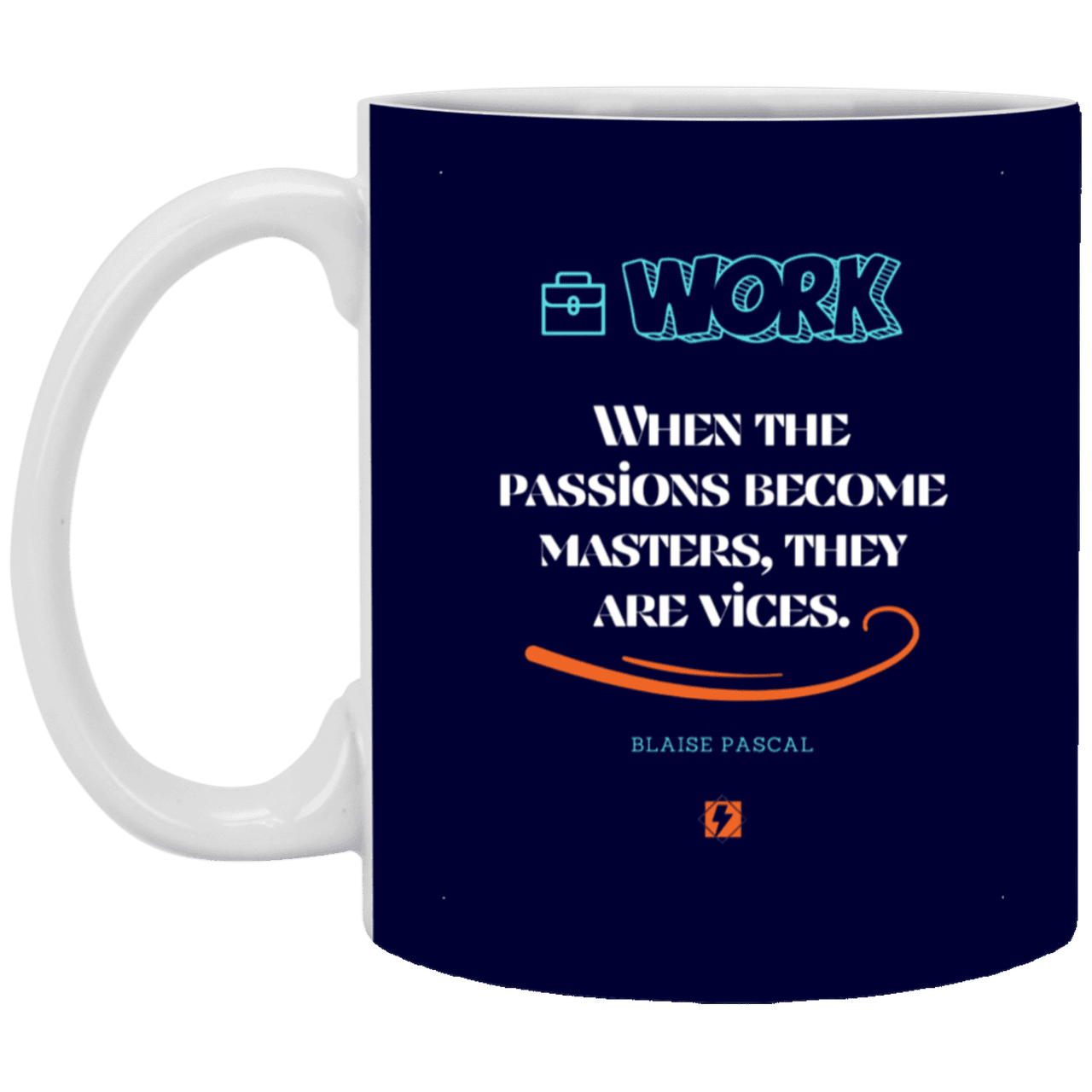 Ceramic Standard Mug 11oz with inspiring Pascal quote: BP118 - Vices are passions that have become masters - Color: Navy