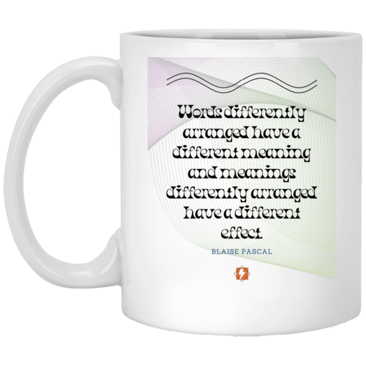 Ceramic Standard Mug 11oz with inspiring Pascal quote: BP119 - Be careful with words - Color: Plain White