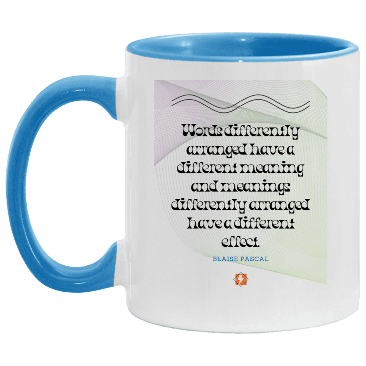 Ceramic Standard Mug 11oz with inspiring Pascal quote: BP119 - Be careful with words - Color: White/Light Blue