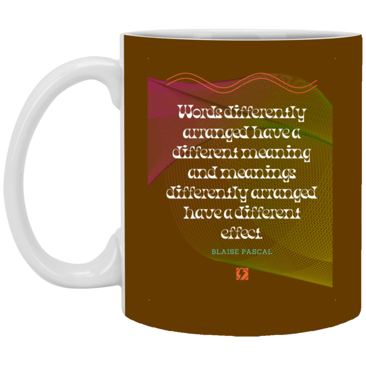 Ceramic Standard Mug 11oz with inspiring Pascal quote: BP119 - Be careful with words - Color: Brown