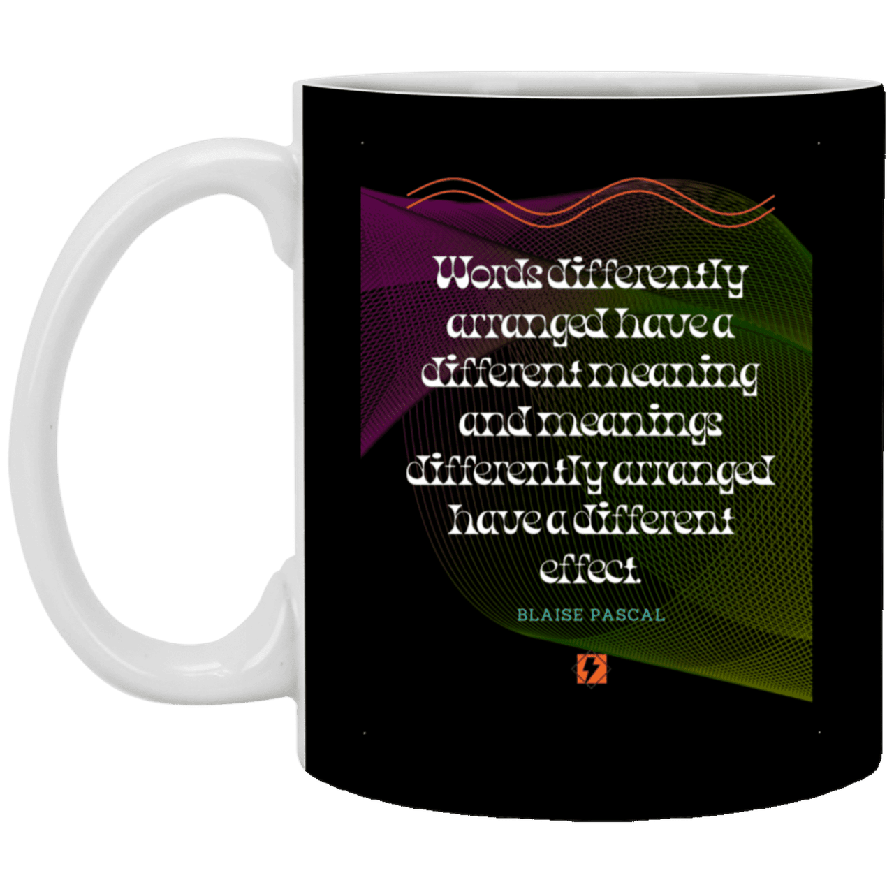 Ceramic Standard Mug 11oz with inspiring Pascal quote: BP119 - Be careful with words - Color: Black White