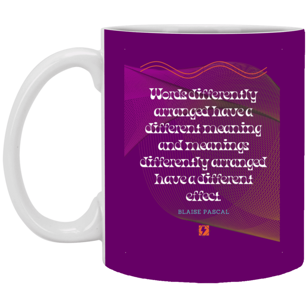 Ceramic Standard Mug 11oz with inspiring Pascal quote: BP119 - Be careful with words - Color: Purple