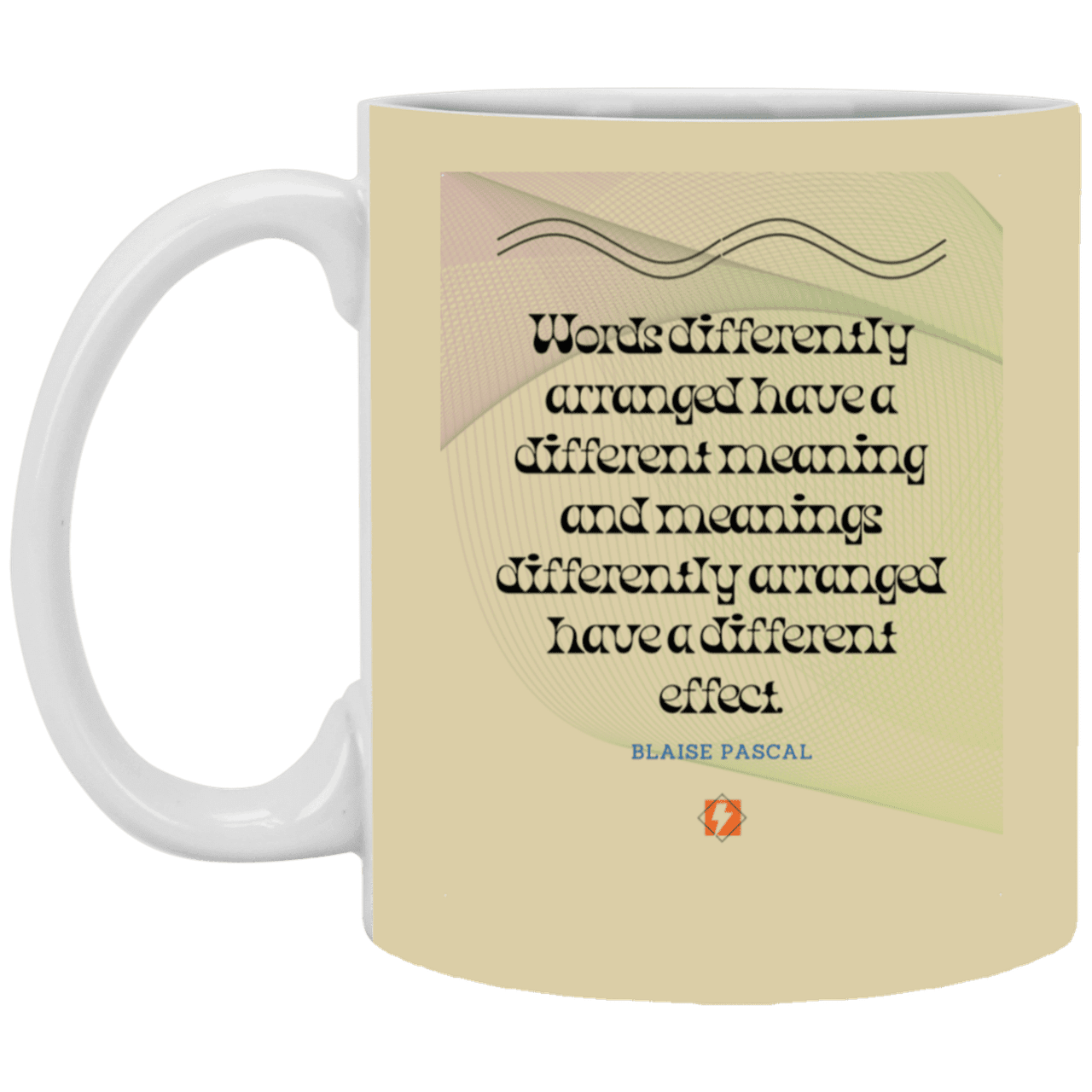 Ceramic Standard Mug 11oz with inspiring Pascal quote: BP119 - Be careful with words - Color: Tan