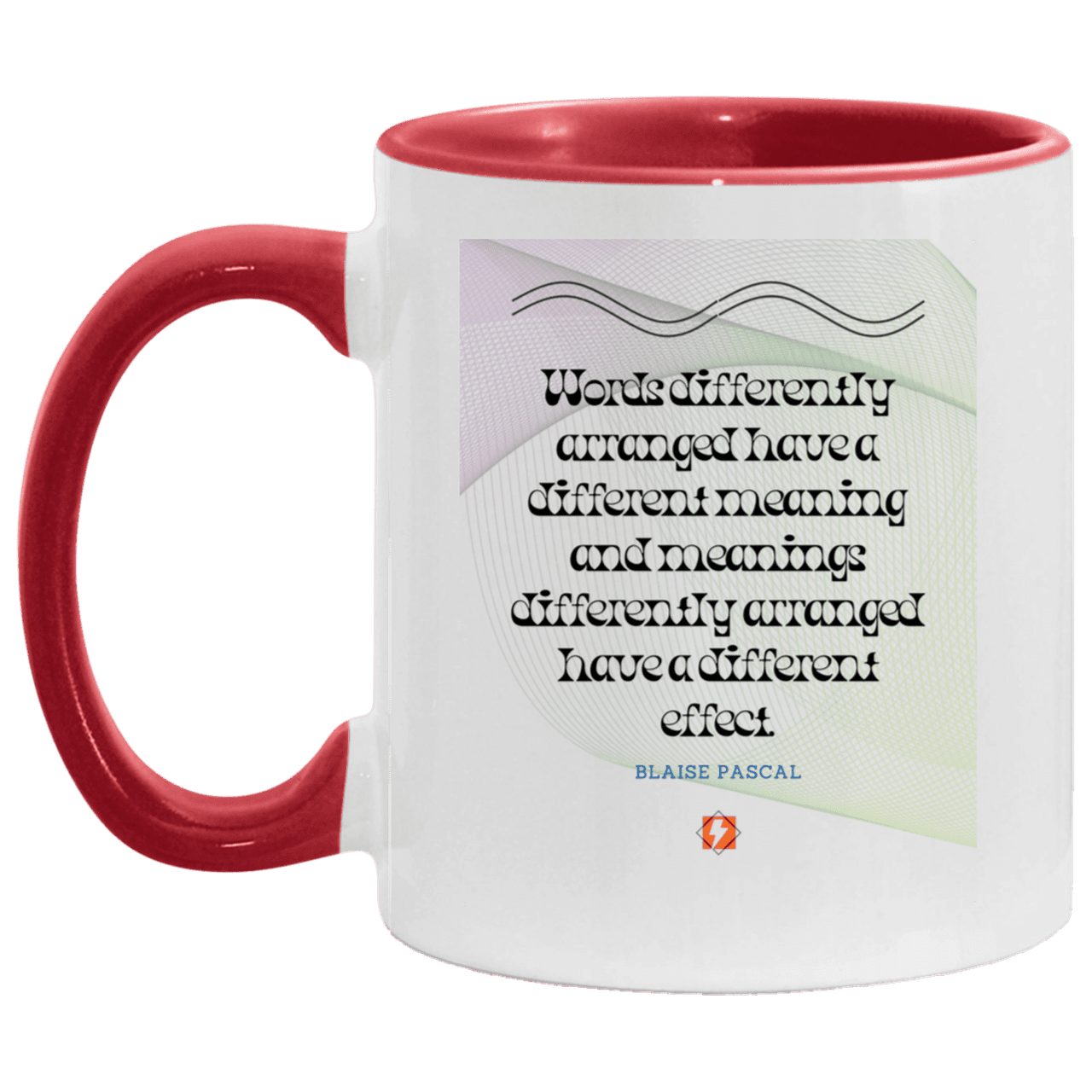 Ceramic Standard Mug 11oz with inspiring Pascal quote: BP119 - Be careful with words - Color: White/Red