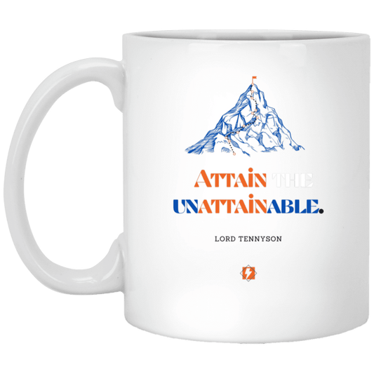 Ceramic Standard Mug 11oz with inspiring Tennyson quote: LT101 - Nothing unattainable as such - Color: Plain White