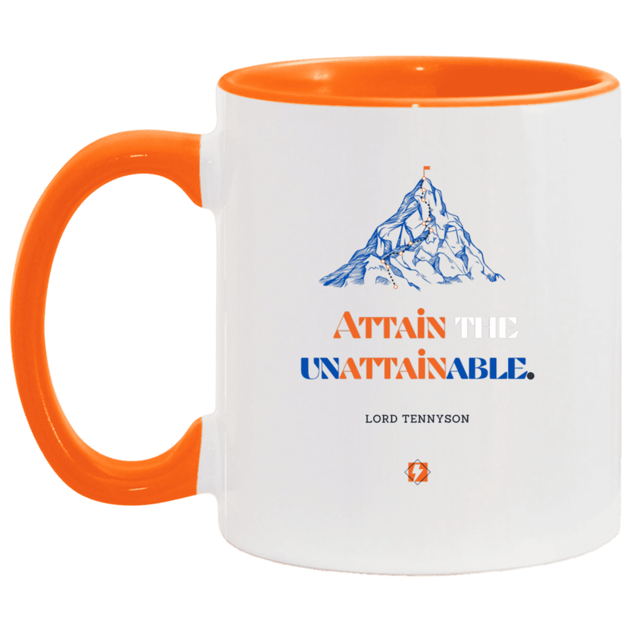 Ceramic Standard Mug 11oz with inspiring Tennyson quote: LT101 - Nothing unattainable as such - Color: White/Orange