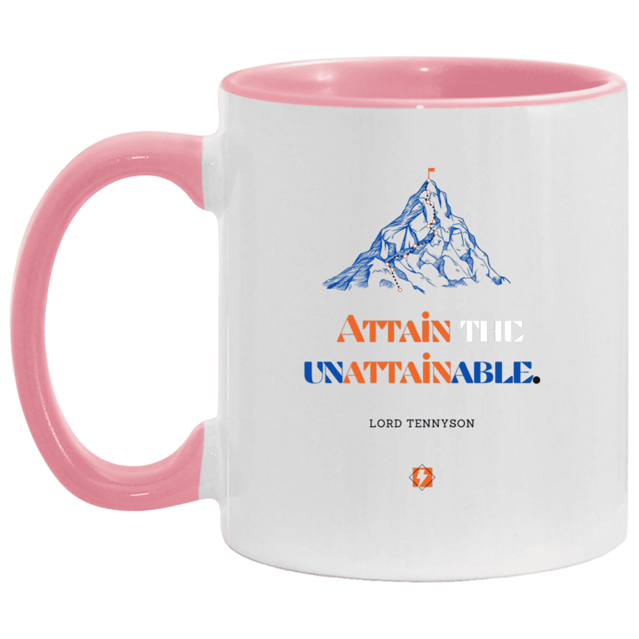 Ceramic Standard Mug 11oz with inspiring Tennyson quote: LT101 - Nothing unattainable as such - Color: White/Pink