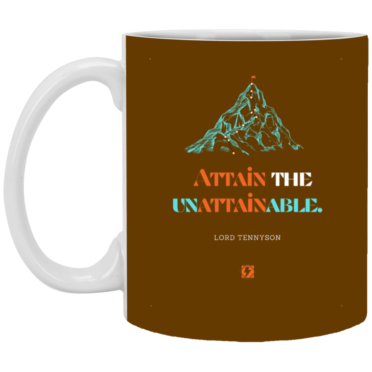 Ceramic Standard Mug 11oz with inspiring Tennyson quote: LT101 - Nothing unattainable as such - Color: Brown